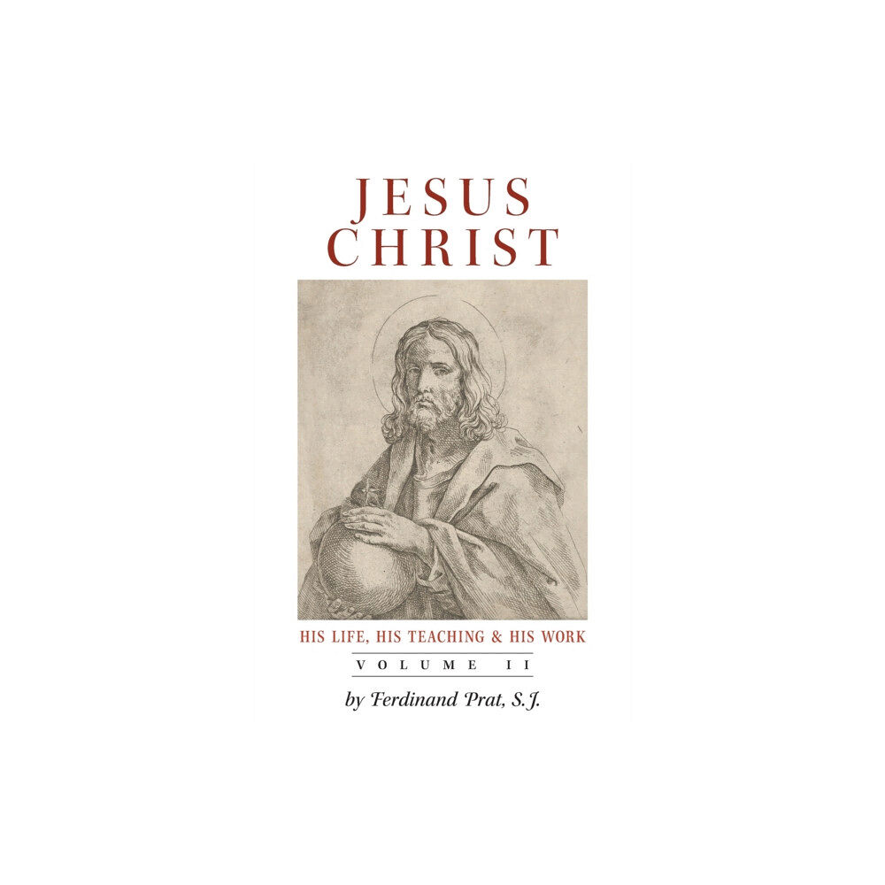 Arouca Press Jesus Christ (His Life, His Teaching, and His Work) (häftad, eng)