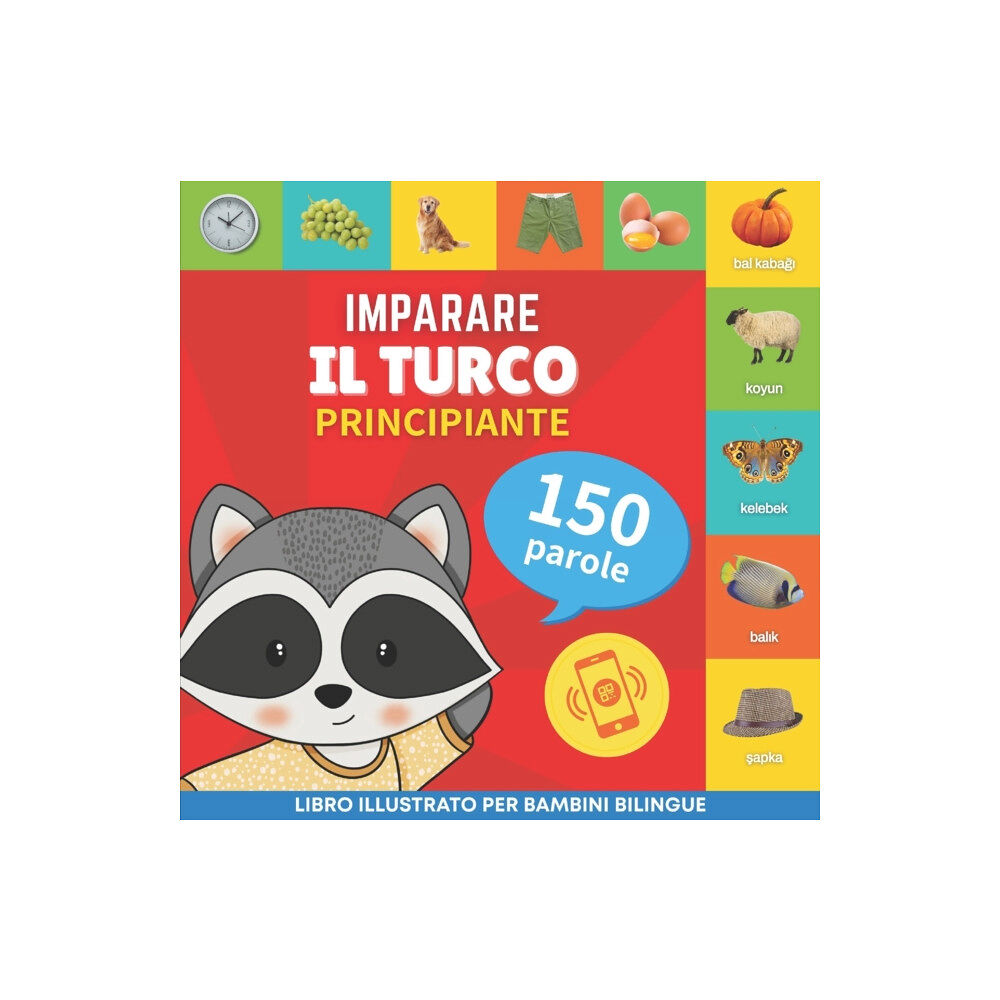 Yukibooks Imparare il turco - 150 parole con pronunce - Principiante (häftad, ita)