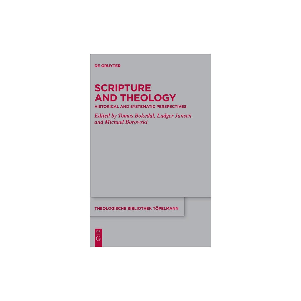 De Gruyter Scripture and Theology (inbunden, eng)