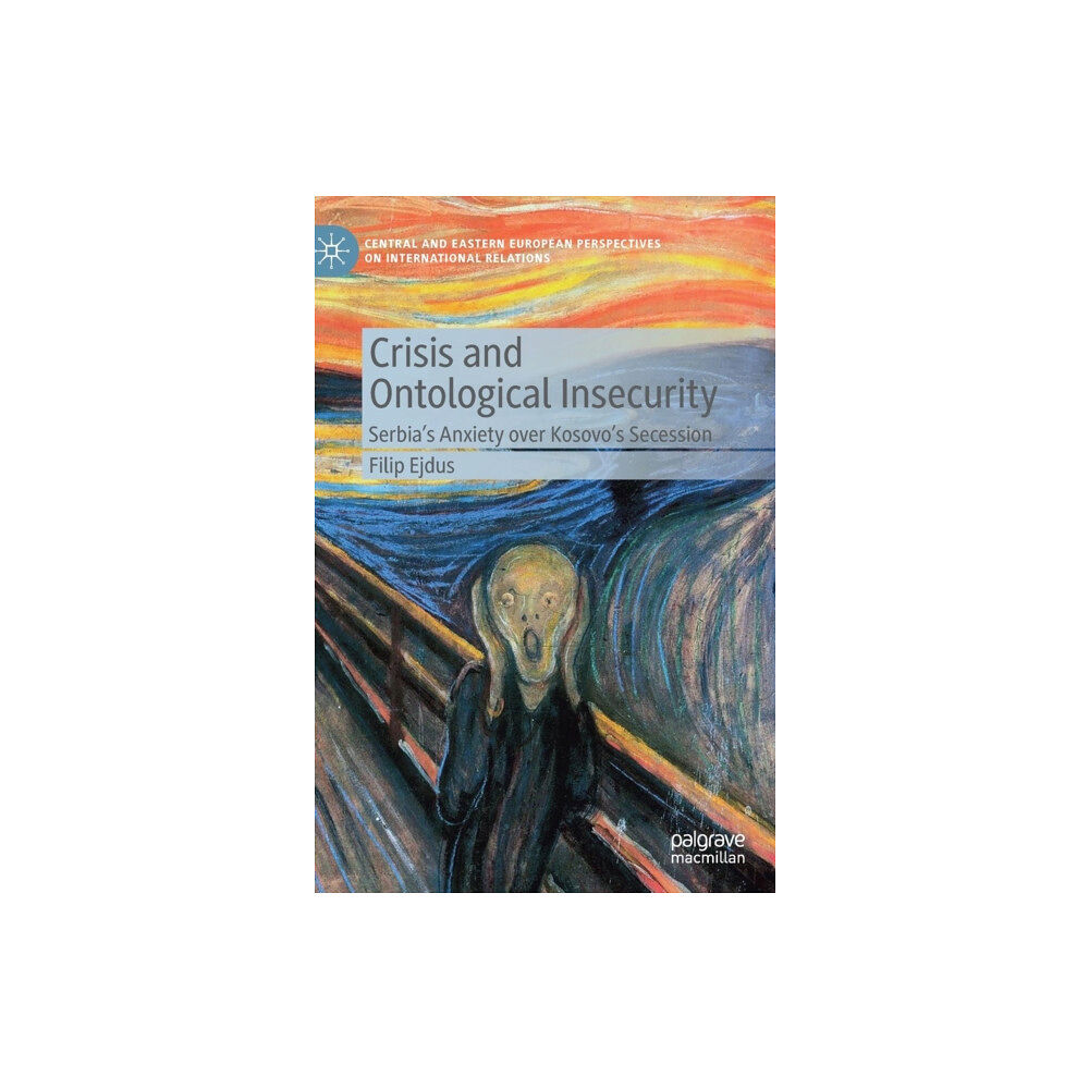 Springer Nature Switzerland AG Crisis and Ontological Insecurity (inbunden, eng)