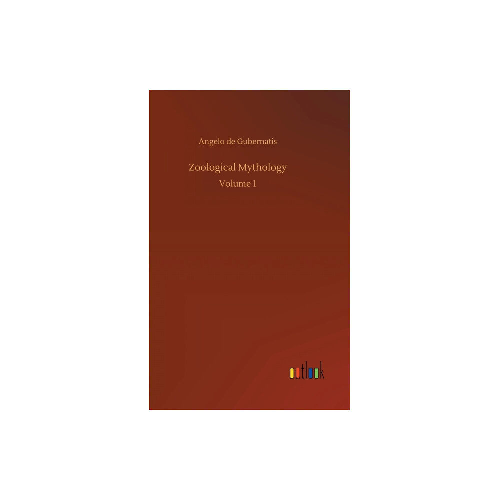 Outlook Verlag Zoological Mythology (inbunden, eng)