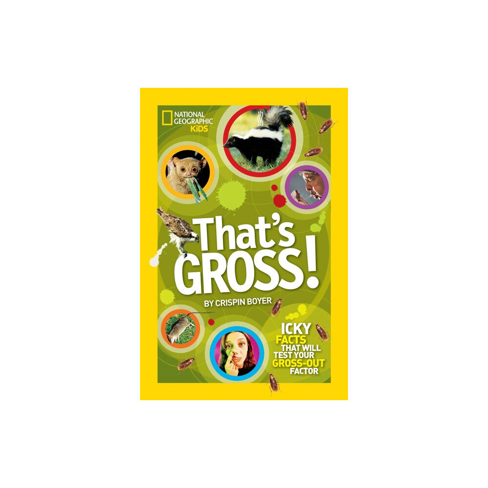 National Geographic Kids That's Gross! (häftad, eng)