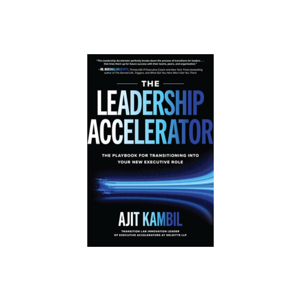 McGraw-Hill Education The Leadership Accelerator: The Playbook for Transitioning into Your New Executive Role (inbunden, eng)