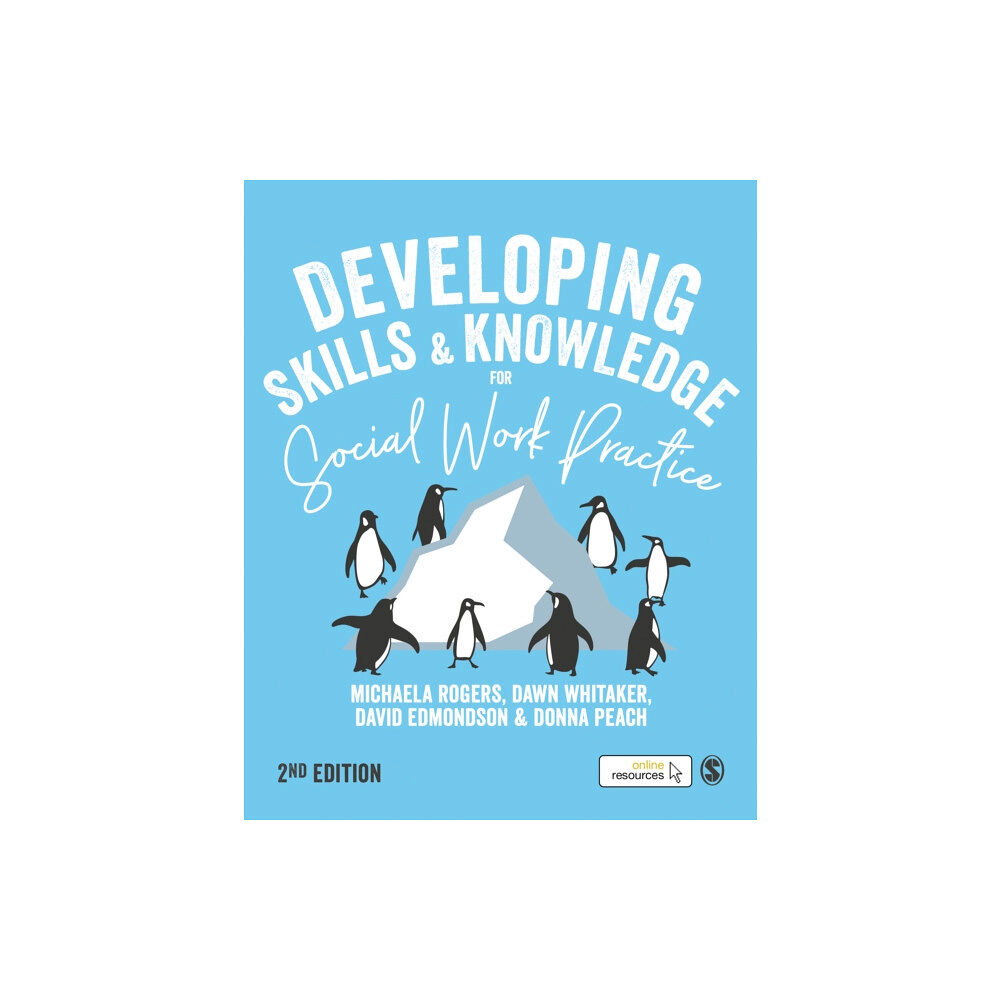 Sage Publications Ltd Developing Skills and Knowledge for Social Work Practice (inbunden, eng)