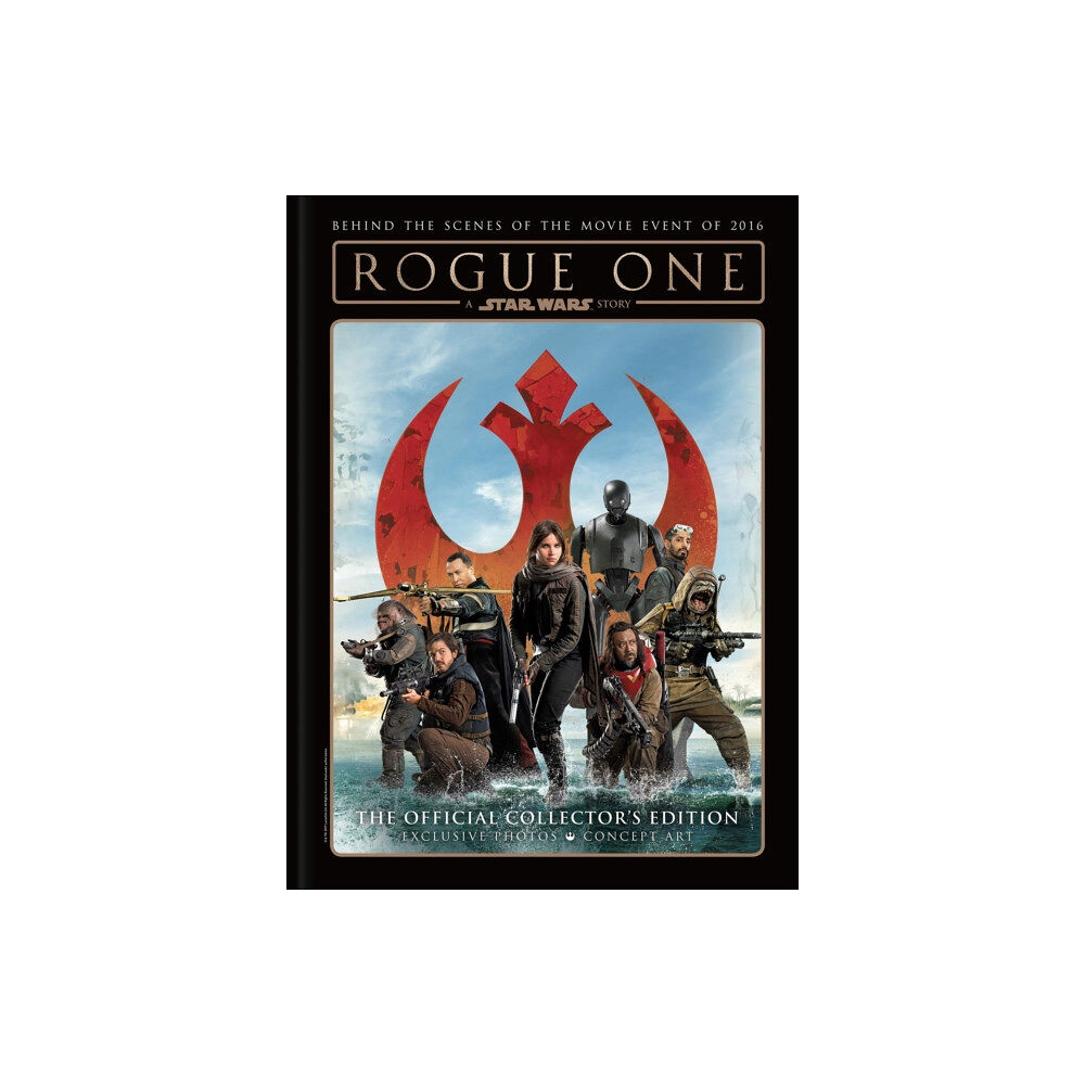 Titan Books Ltd Star Wars: Rogue One: A Star Wars Story The Official Collector's Edition (inbunden, eng)