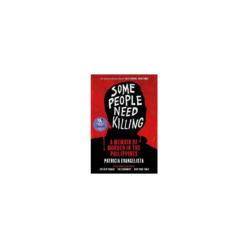 Patricia Evangelista Some People Need Killing (pocket, eng)
