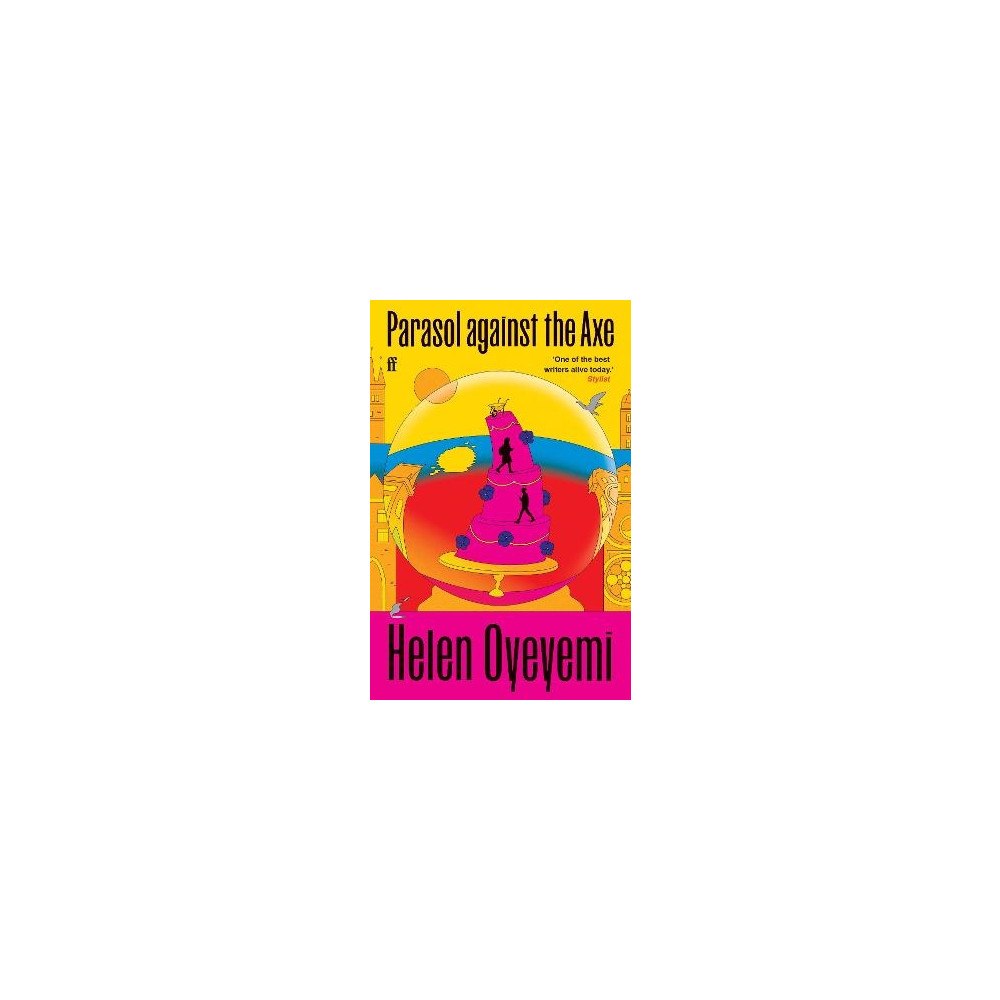 Helen Oyeyemi Parasol against the Axe (pocket, eng)