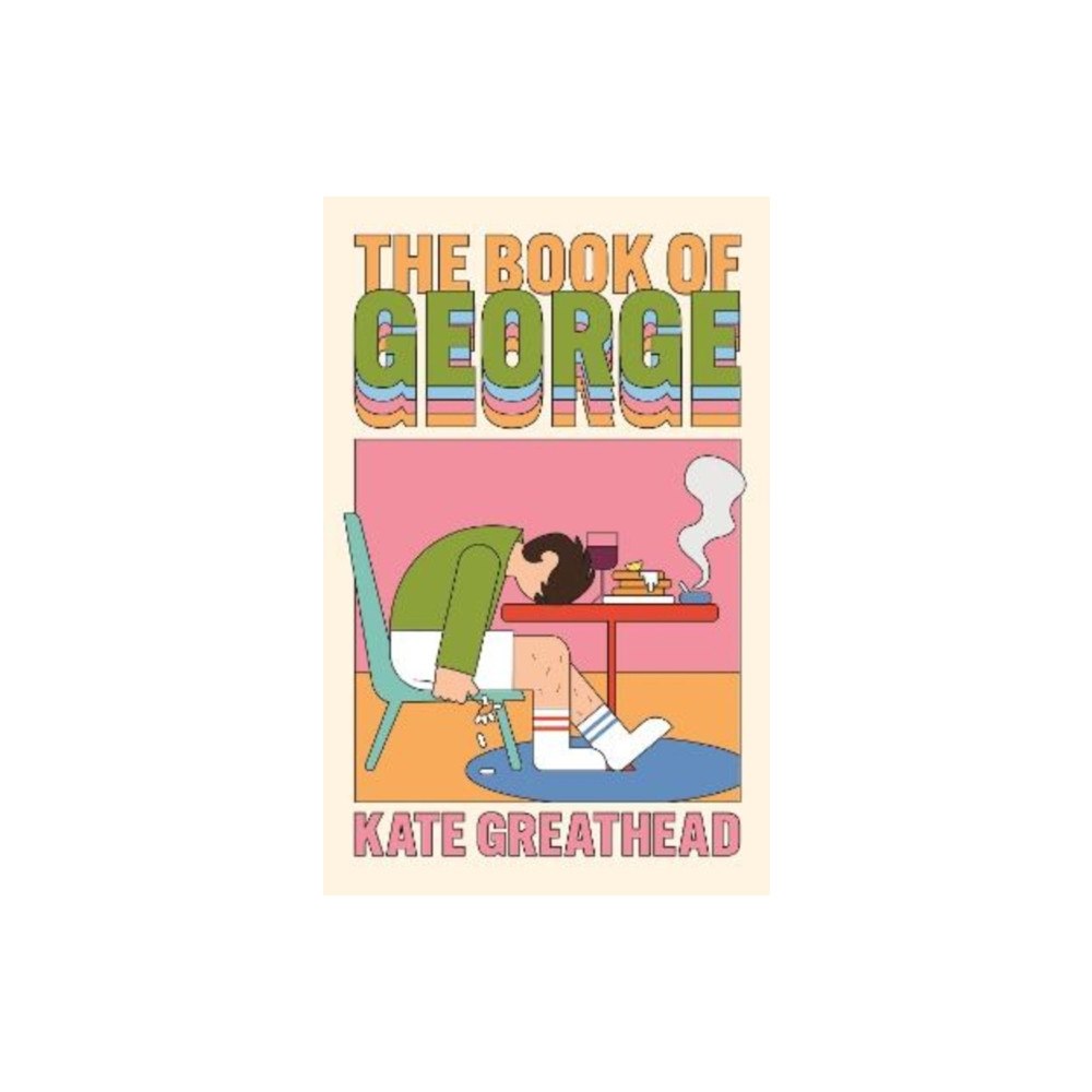 Kate Greathead The Book of George (pocket, eng)