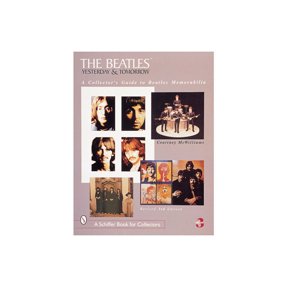 Schiffer Publishing Ltd The Beatles: Yesterday and Tomorrow (häftad, eng)