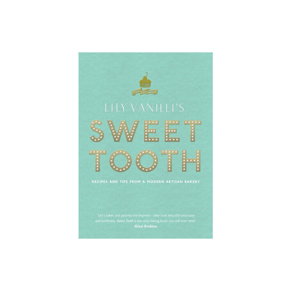 Canongate Books Lily Vanilli's Sweet Tooth (inbunden, eng)