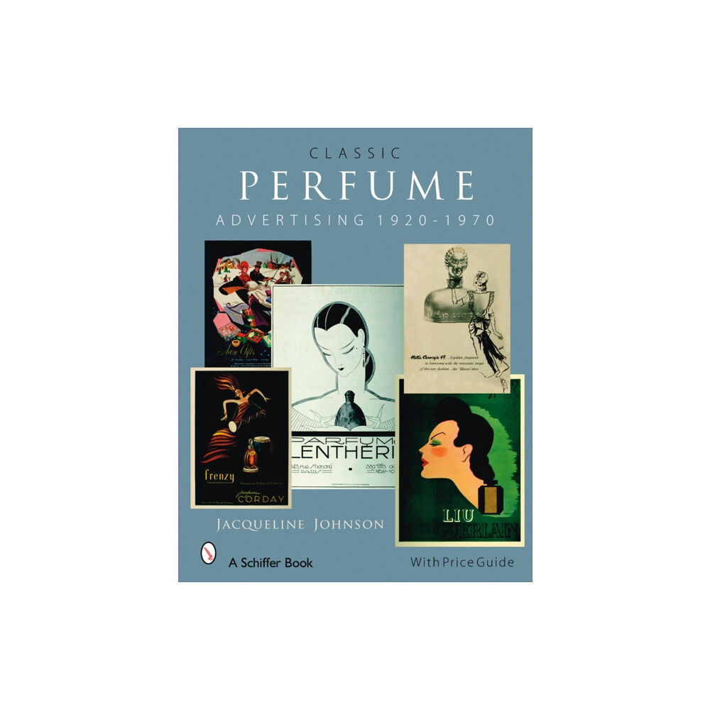 Schiffer Publishing Ltd Classic Perfume Advertising: 1920-1970 (inbunden, eng)