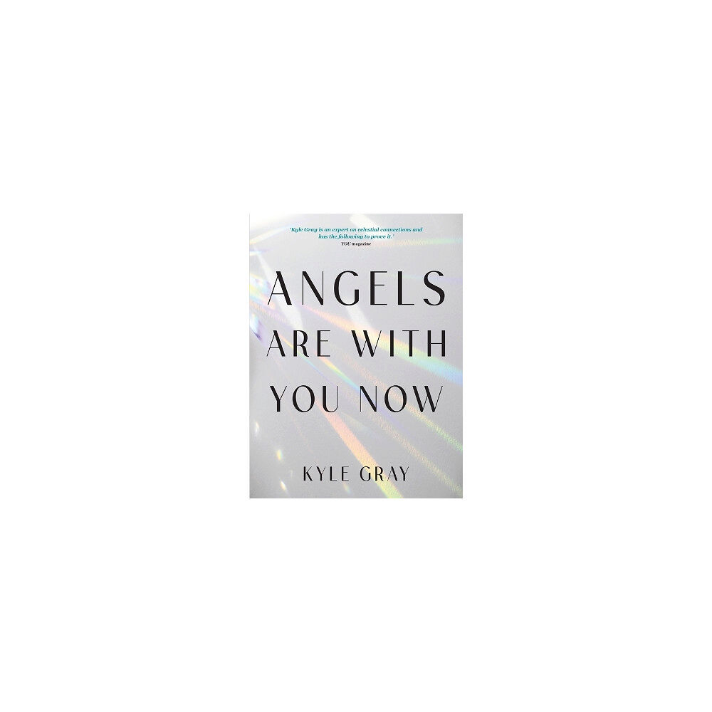 Kyle Gray Angels Are with You Now (häftad, eng)