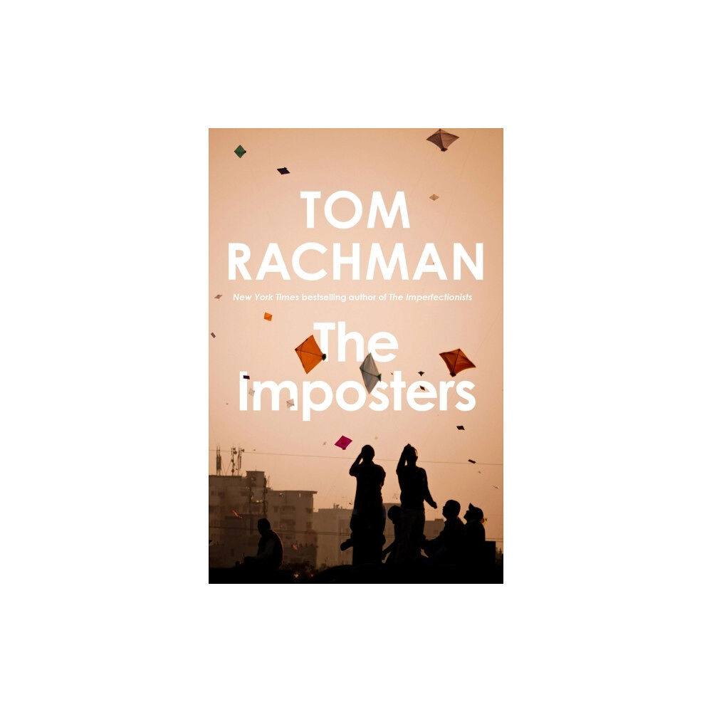Tom Rachman The Imposters (pocket, eng)