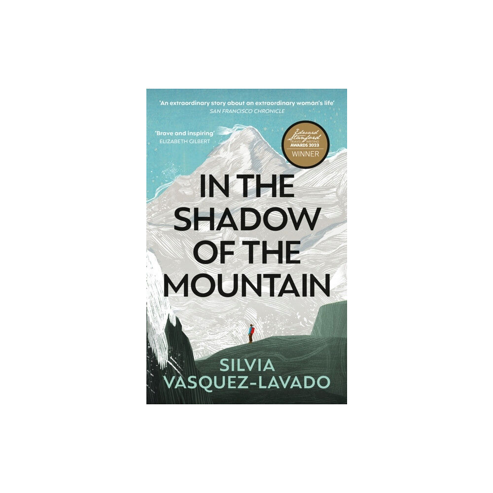 Silvia Vasquez-Lavado In The Shadow of the Mountain (pocket, eng)