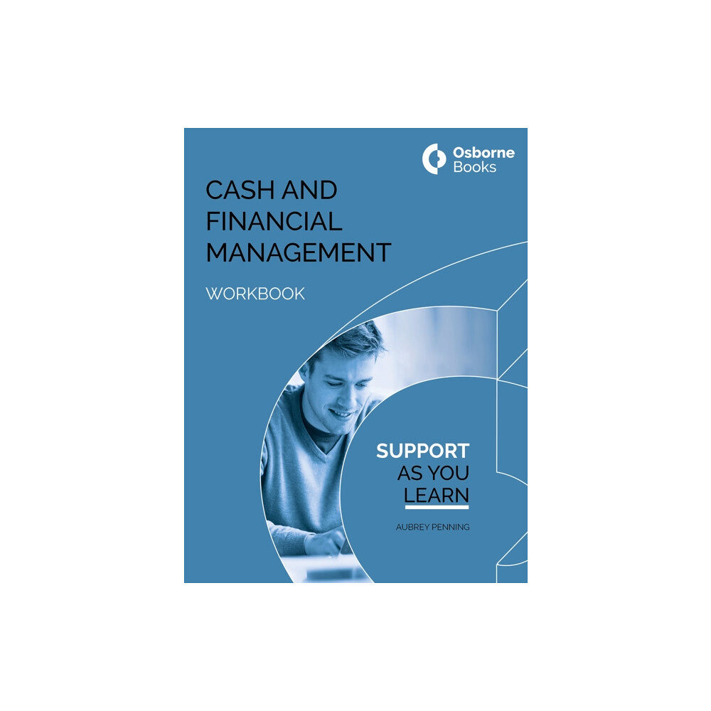 Osborne Books Ltd CASH AND FINANCIAL MANAGEMENT WORKBOOK (häftad, eng)