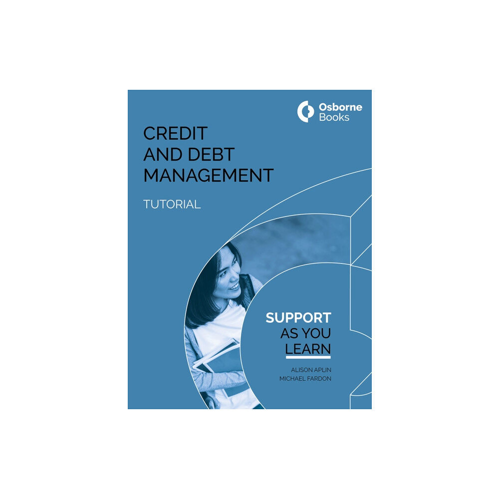 Osborne Books Ltd CREDIT AND DEBT MANAGEMENT TUTORIAL (häftad, eng)