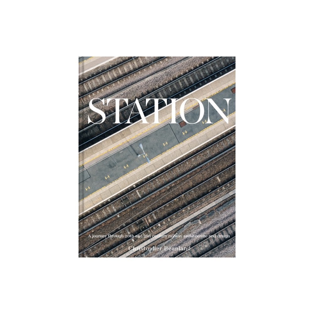 Christopher Beanland Station (inbunden, eng)