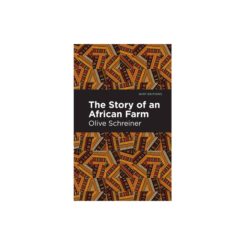 Mint Editions The Story of an African Farm (häftad, eng)