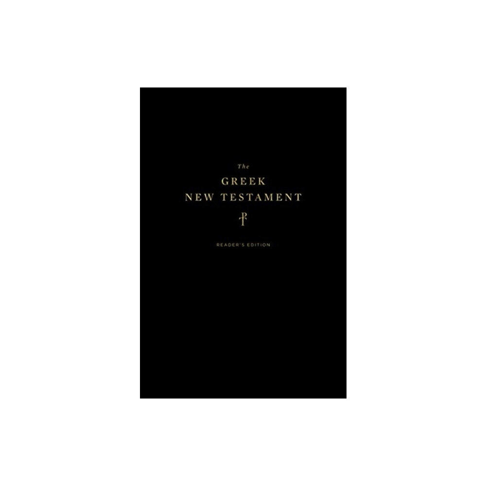 Crossway Books The Greek New Testament, Produced at Tyndale House, Cambridge, Reader's Edition (Hardcover) (inbunden, eng)