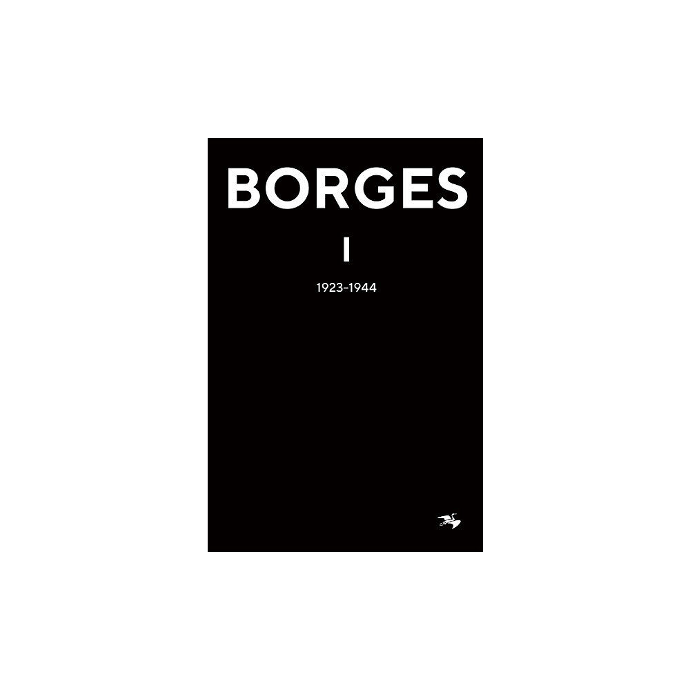 Jorge Luis Borges Jorge Luis Borges 1 : 1923-1944 (bok, kartonnage)