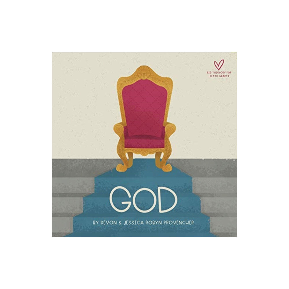 Crossway Books God (bok, board book, eng)