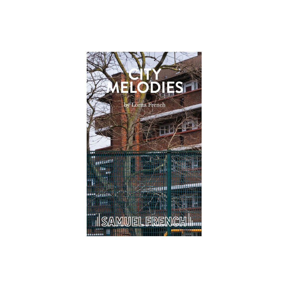Samuel French Ltd City Melodies (häftad, eng)