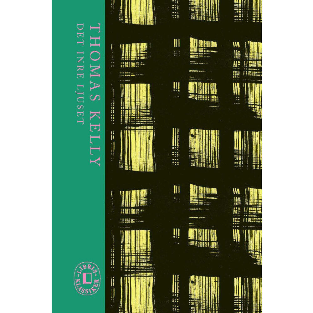 Thomas Kelly Det inre ljuset (bok, halvklotband)