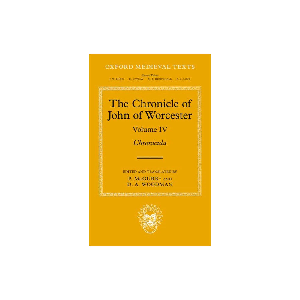 Oxford University Press The Chronicle of John of Worcester (inbunden, eng)