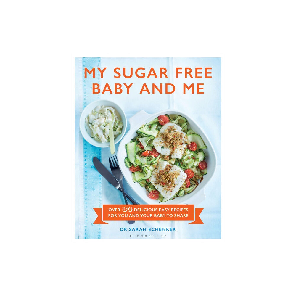 Bloomsbury Publishing PLC My Sugar Free Baby and Me (inbunden, eng)