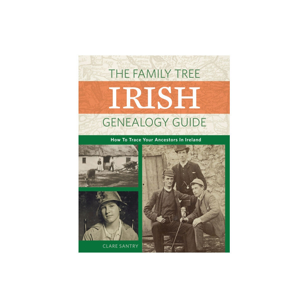 F&W Publications Inc The Family Tree Irish Genealogy Guide (häftad, eng)