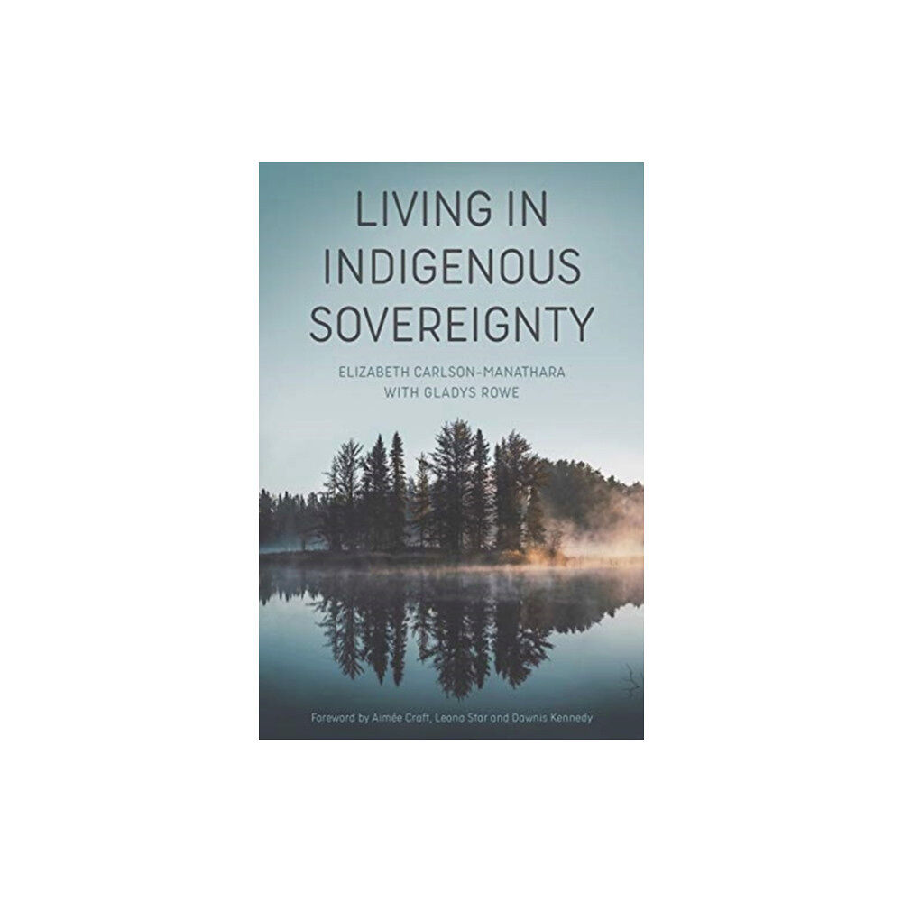 Fernwood Publishing Co Ltd Living in Indigenous Sovereignty (häftad, eng)