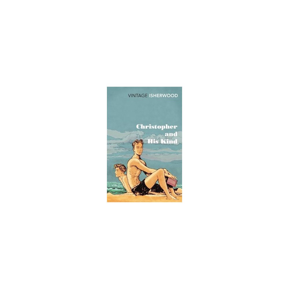 Christopher Isherwood Christopher and His Kind (pocket, eng)