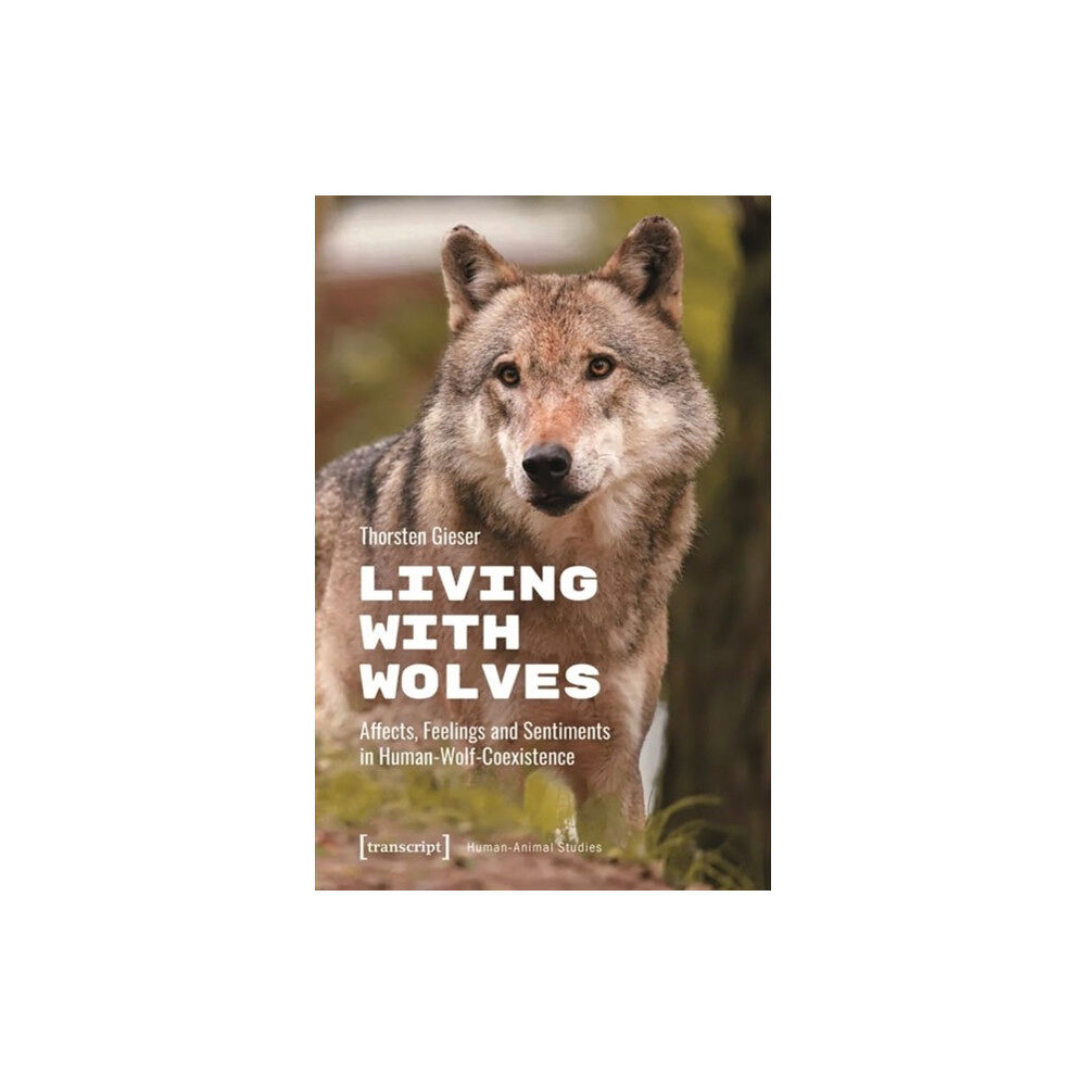 Transcript Verlag Living with Wolves (häftad, eng)