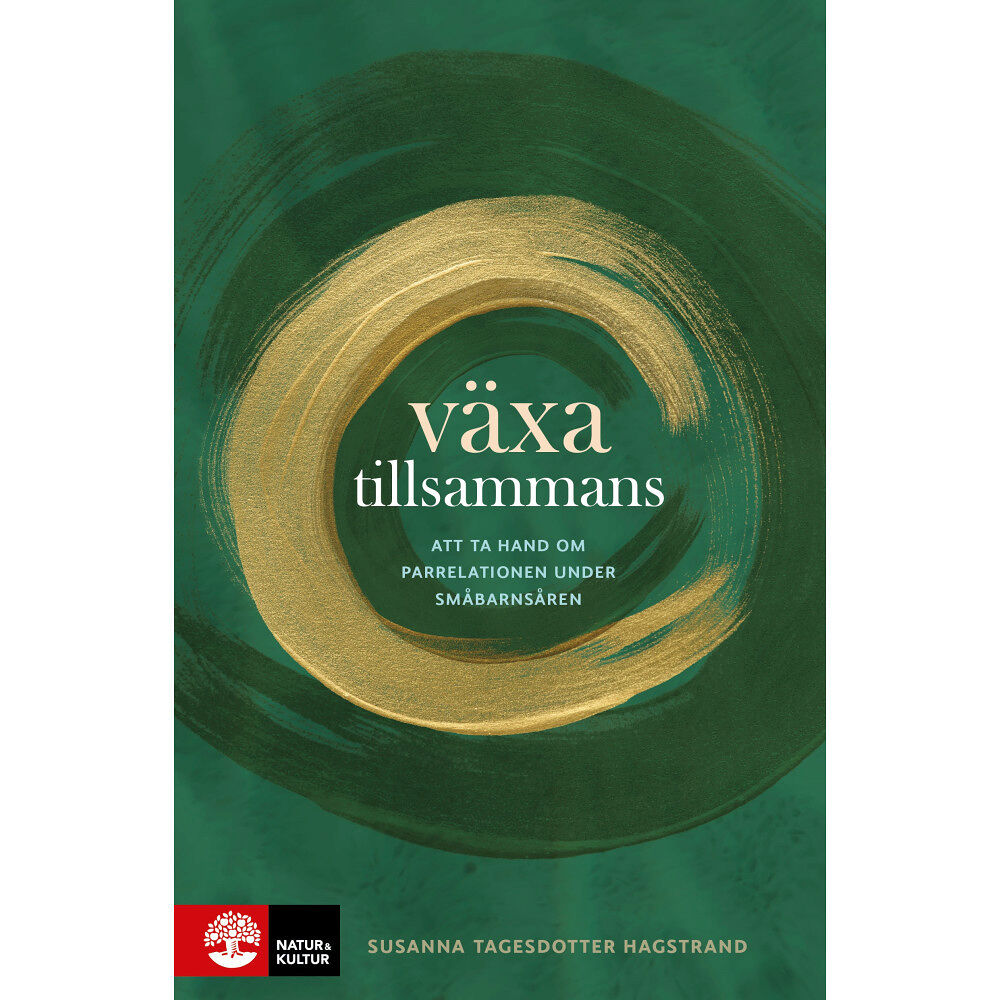 Susanna Tagesdotter Hagstrand Växa tillsammans : att ta hand om parrelationen under småbarnsåren (bok, danskt band) (Skadad)