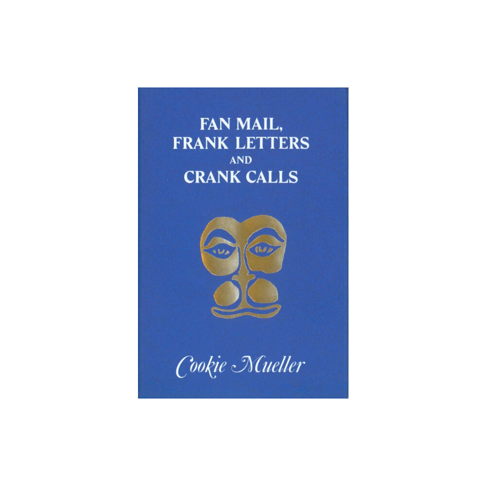 Hanuman Editions Fan Mail, Frank Letters, and Crank Calls (häftad, eng)