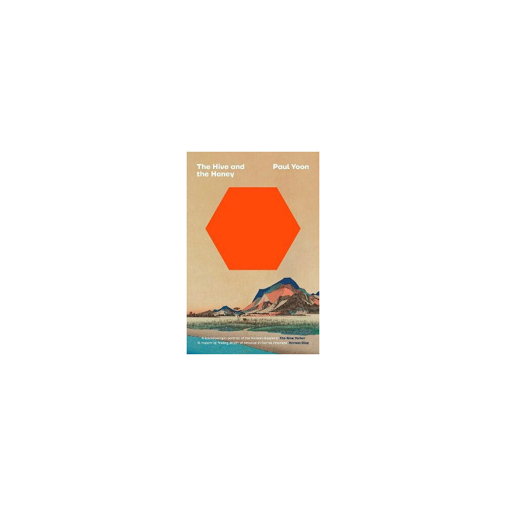 Paul Yoon The Hive and the Honey (pocket, eng)