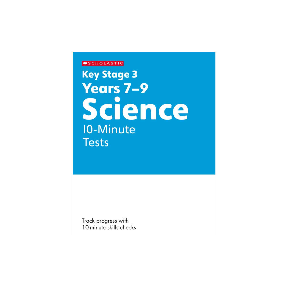 Scholastic Science 10-Minute Tests Ages 11-14 (häftad, eng)