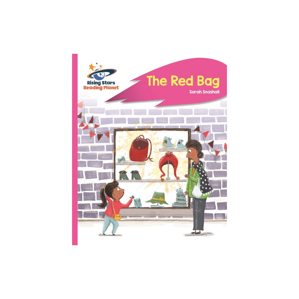 Rising Stars UK Ltd Reading Planet - The Red Bag - Pink B: Rocket Phonics (häftad, eng)