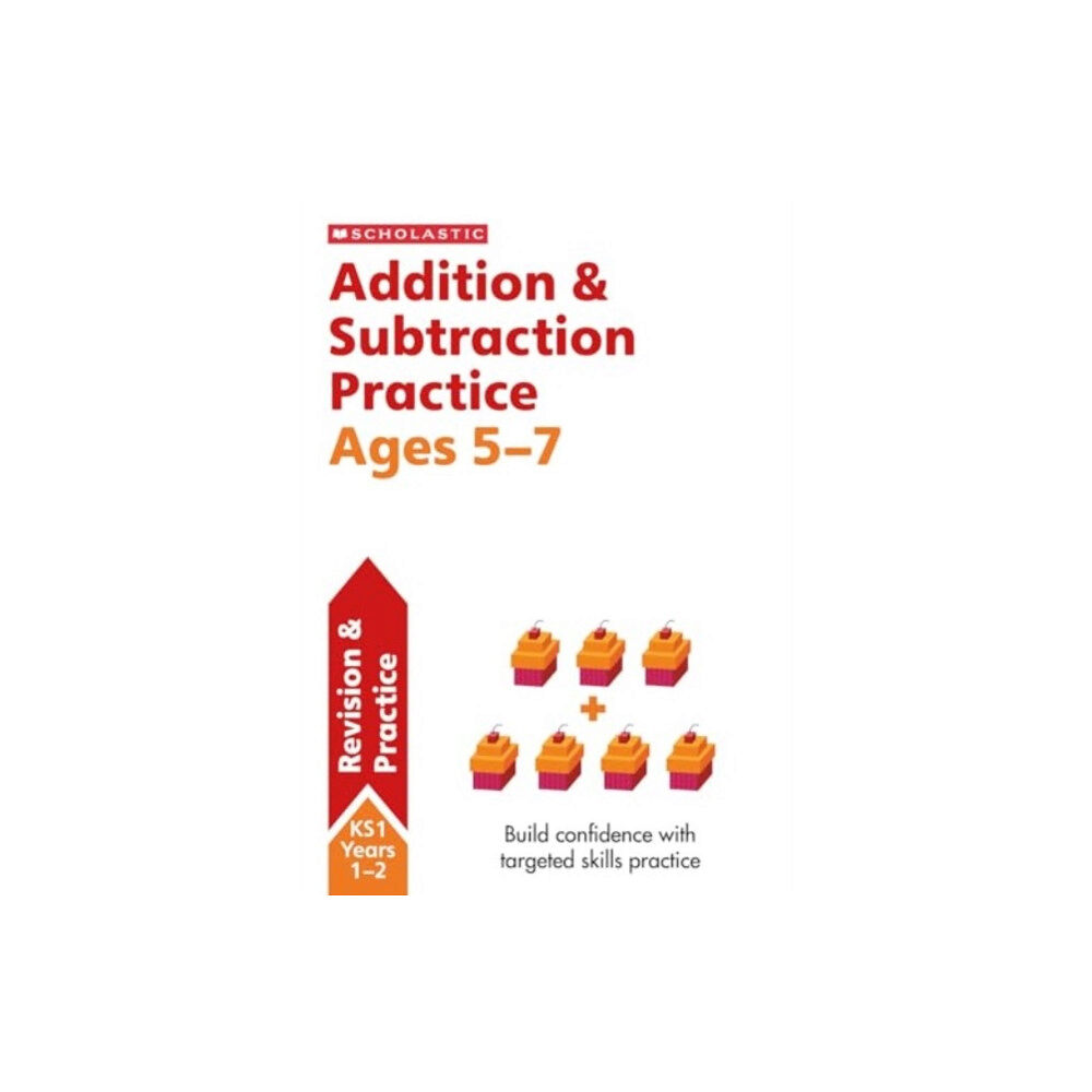 Scholastic Addition & Subtraction Practice Ages 5-7 (häftad, eng)