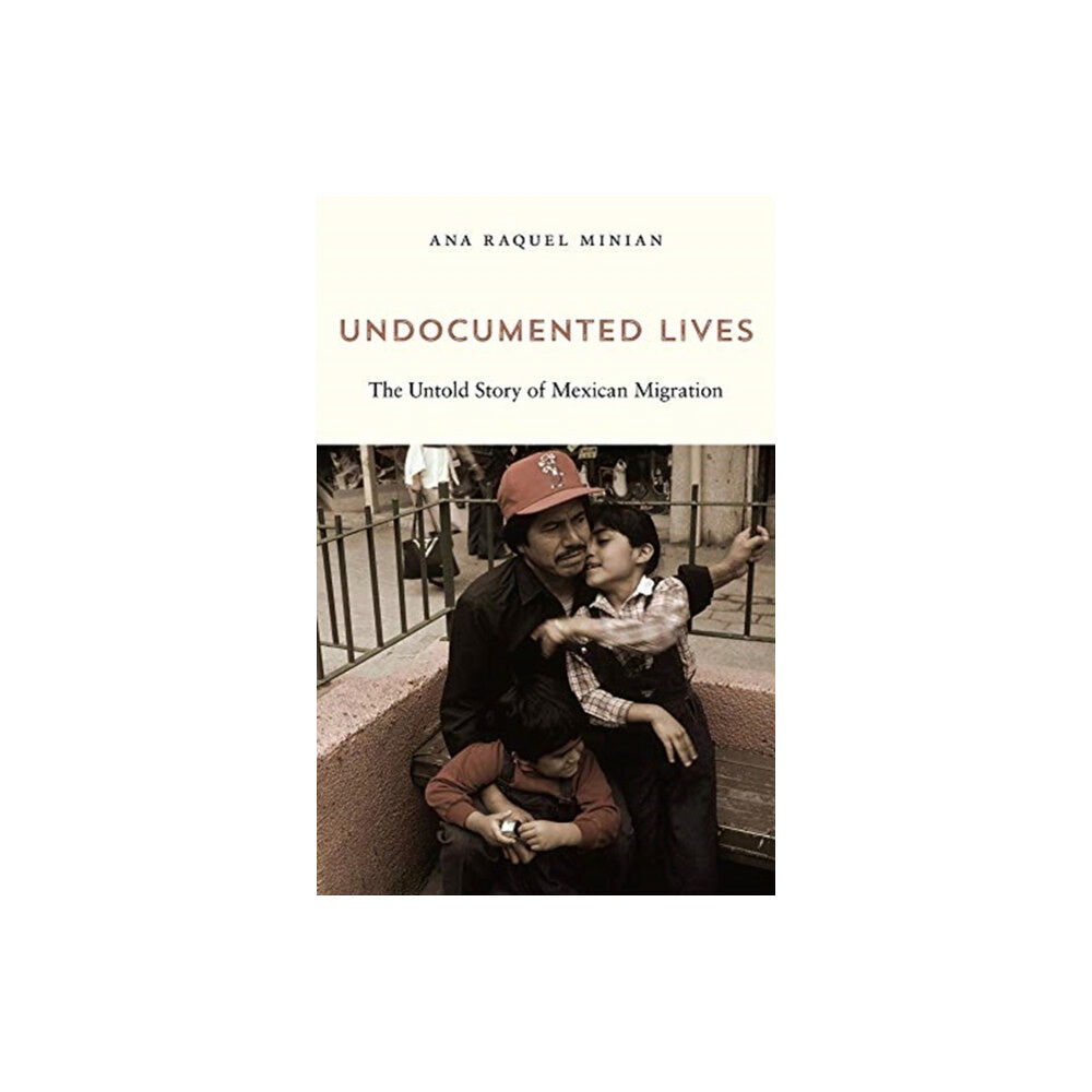 Harvard university press Undocumented Lives (häftad, eng)