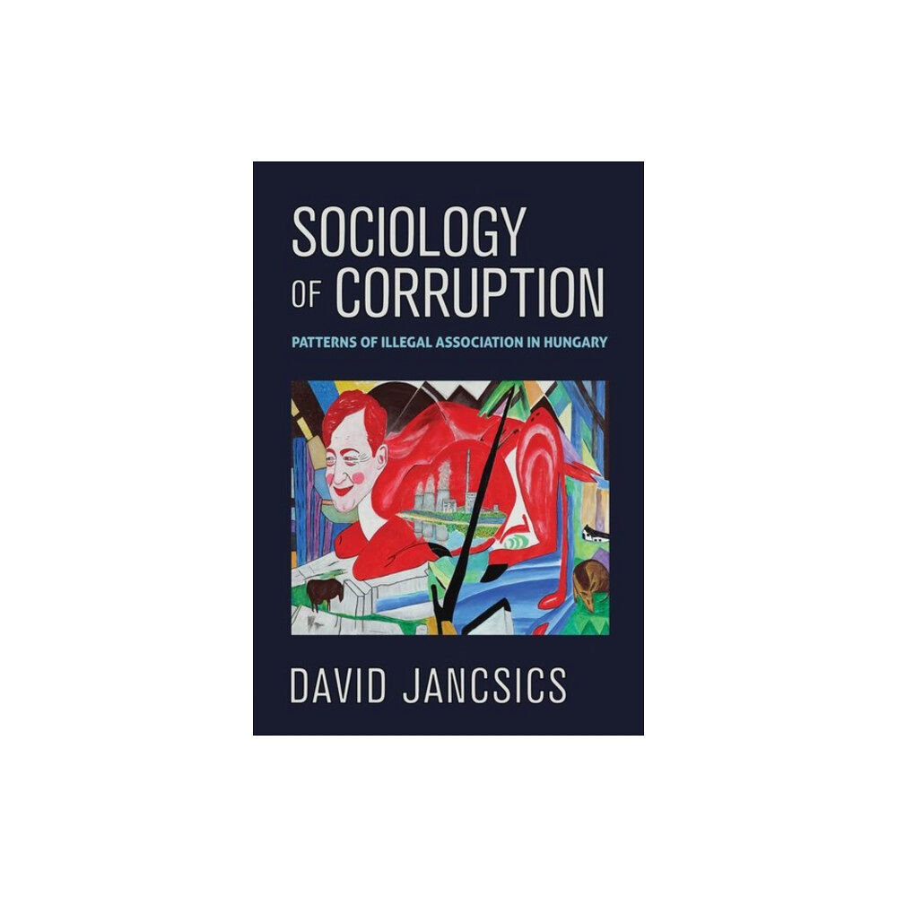 Cornell University Press Sociology of Corruption (inbunden, eng)