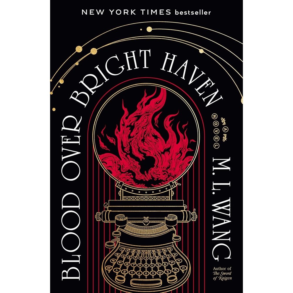 M. L. Wang Blood Over Bright Haven (inbunden, eng)
