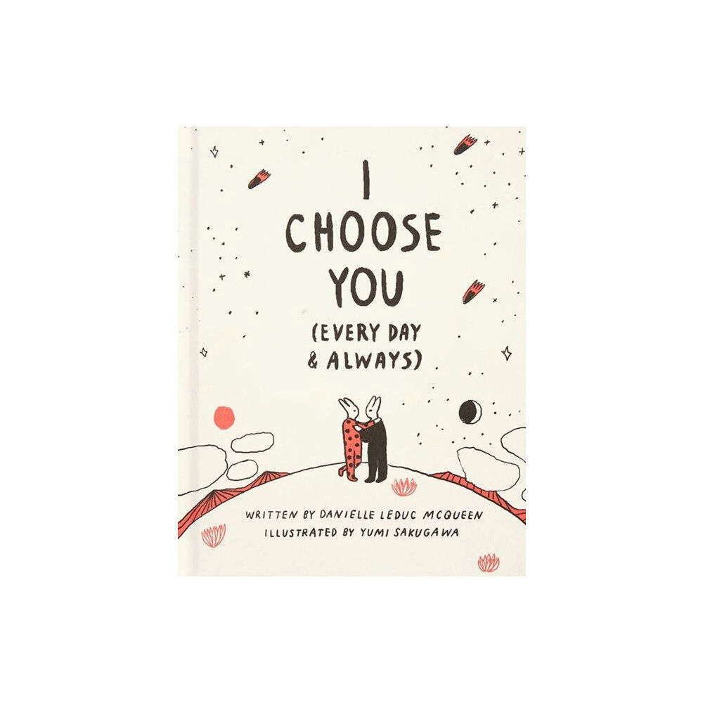 Compendium Inc. I Choose You (Every Day & Always) (inbunden, eng)