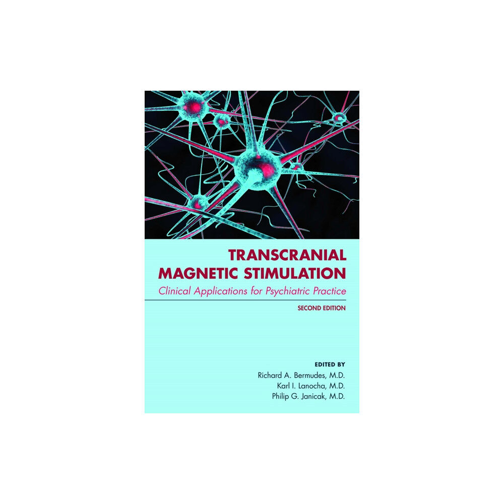 American Psychiatric Association Publishing Transcranial Magnetic Stimulation (häftad, eng)