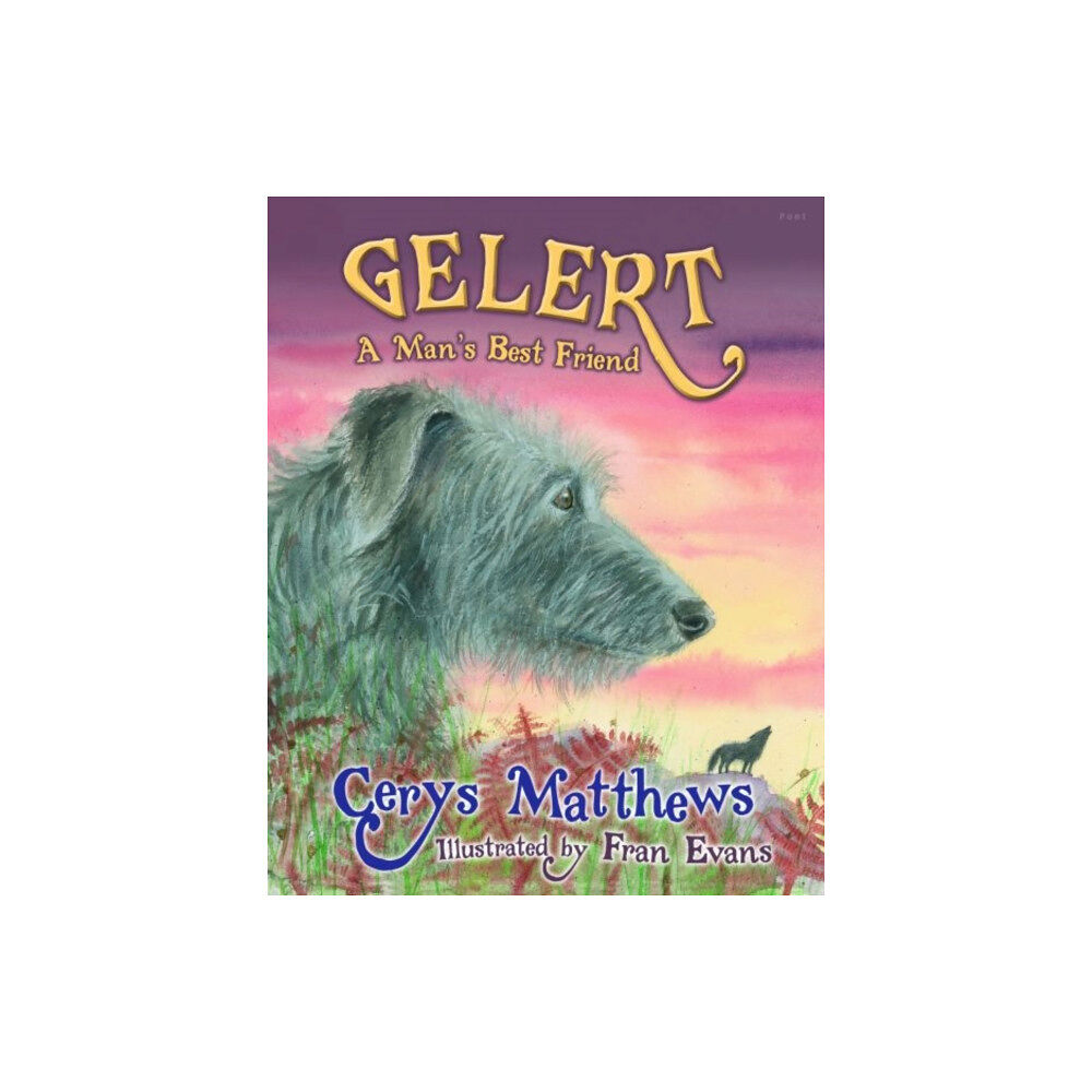 Gomer Press Gelert - A Man's Best Friend (häftad, eng)