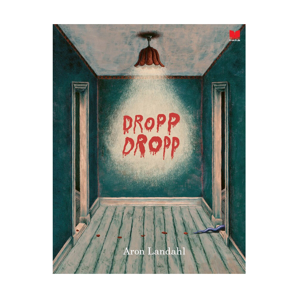 Aron Landahl Dropp dropp (inbunden)
