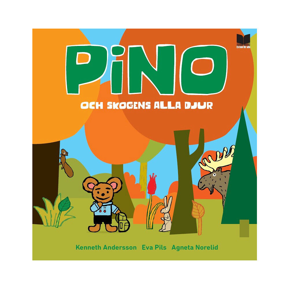 En bok för alla Pino och skogens alla djur (inbunden)