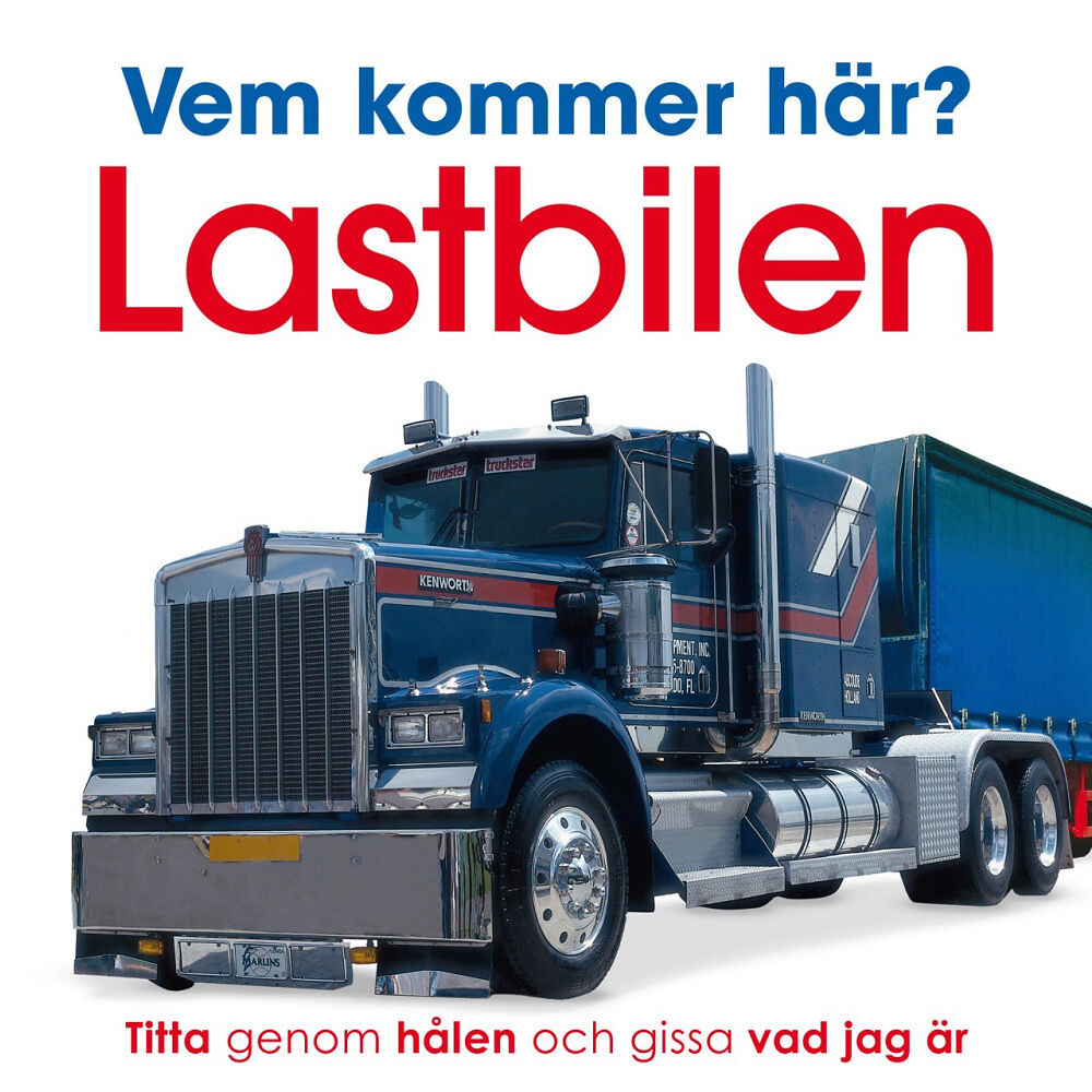 Tukan Förlag Vem kommer här? Lastbilen (bok, board book)