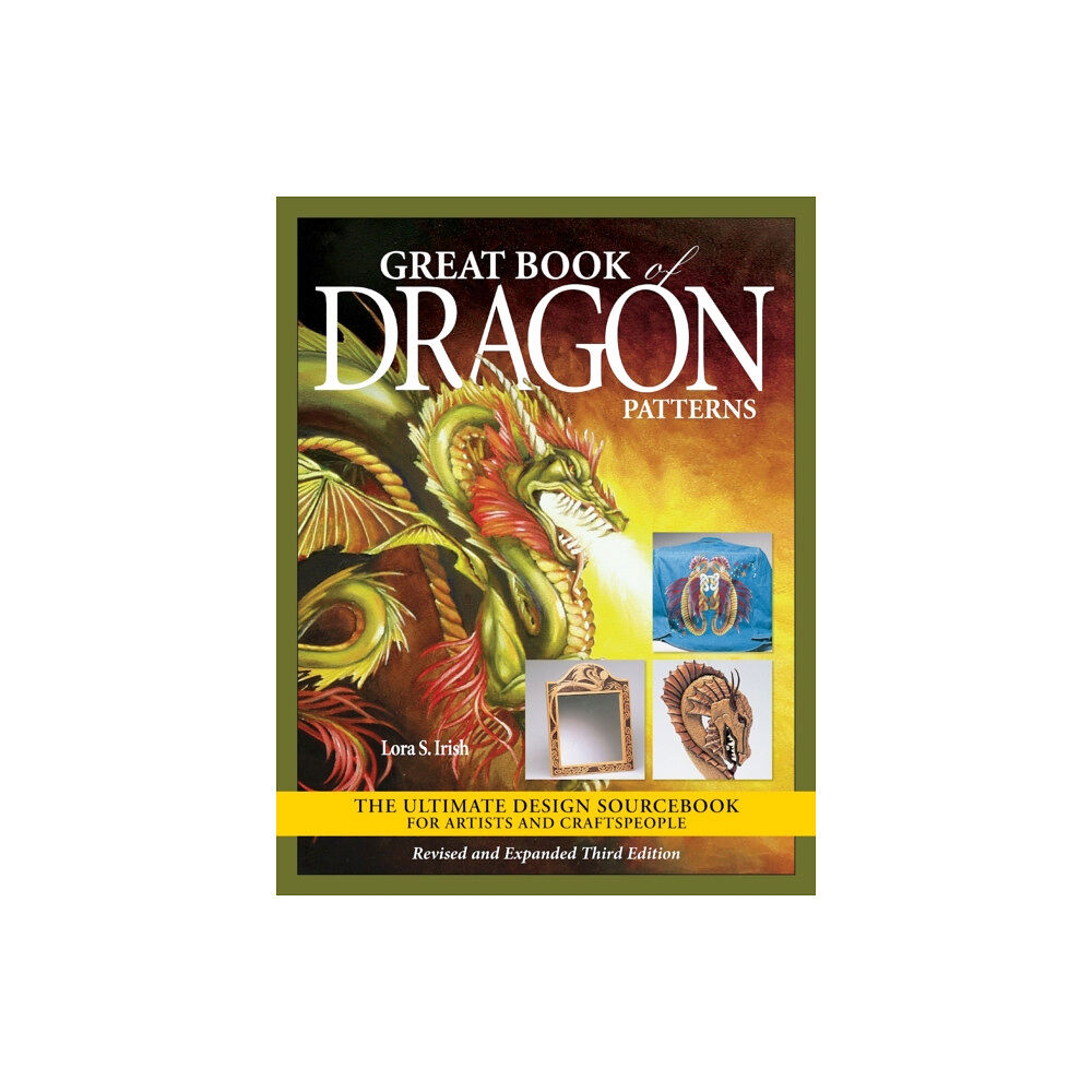 Fox Chapel Publishing Great Book of Dragon Patterns, Revised and Expanded Third Edition (häftad, eng)