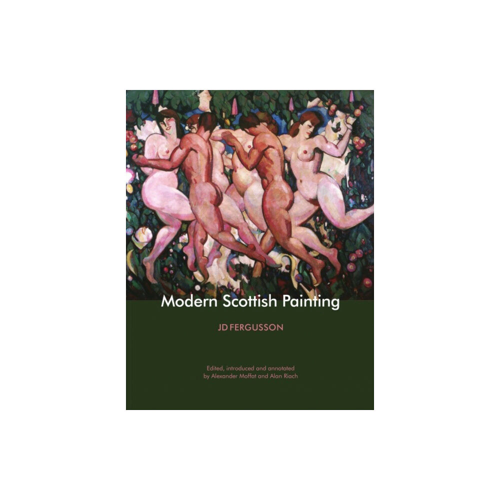 Luath Press Ltd Modern Scottish Painting (häftad, eng)